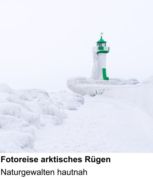 Naturnaher Foto-Workshop mit dem Thema Fotoreise arktisches Rügen: Naturgewalten hautnah